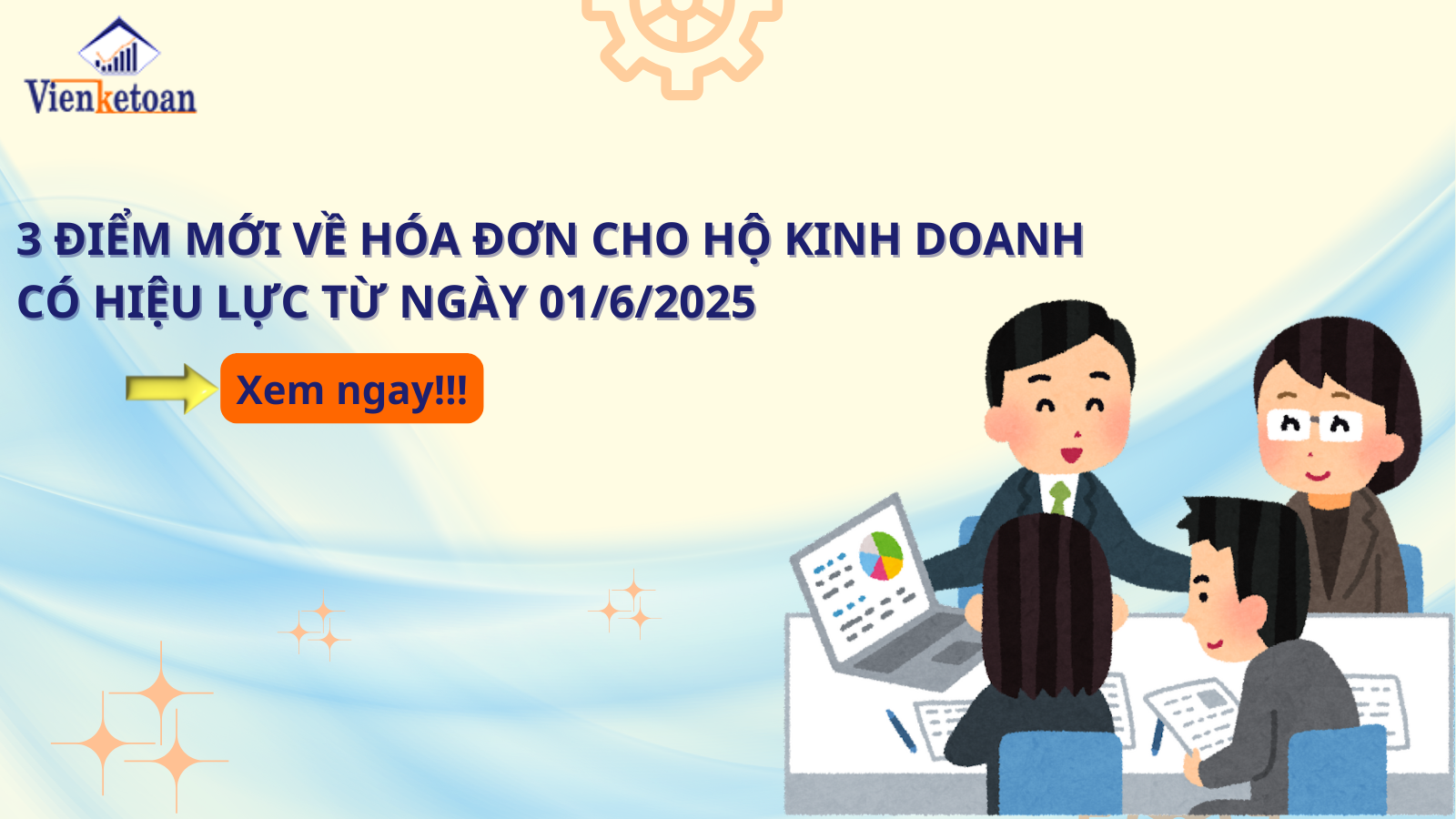 3 điểm mới về hóa đơn cho hộ kinh doanh có hiệu lực từ ngày 01/6/2025